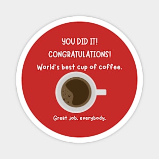 Funny Elf shirt World's Best Cup of Coffee Magnet